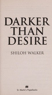 Cover of: Darker than desire by Shiloh Walker