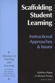 Cover of: Scaffolding Student Learning: Instructional Approaches and Issues (Advances in Learning & Teaching)