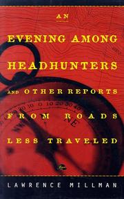 An evening among headhunters by Lawrence Millman