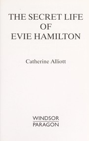 Cover of: The secret life of Evie Hamilton