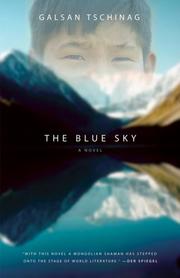 Cover of: The Blue Sky by Galsan Tschinag