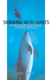 Cover of: Swimming With Giants | Anne Collet