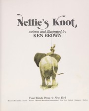 Cover of: Nellie's knot by Ken Brown