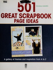 Cover of: 501 great scrapbook page ideas: a gallery of themes and inspiration from A to Z