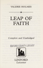 Cover of: Leap of faith | Valerie Holmes