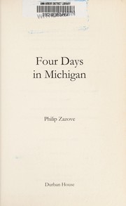 Cover of: Four days in Michigan | Philip Zazove