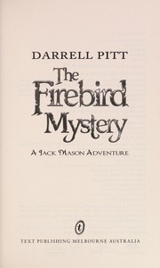 Cover of: The firebird mystery by Darrell Pitt