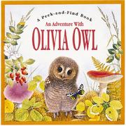 Cover of: Adventure With Olivia Owl (Peek & Find Series)