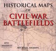 Cover of: Historical Maps of Civil War Battlefields