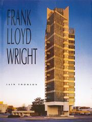 Cover of: Frank Lloyd Wright by Iain Thomson, Iain Thomson