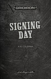 Signing day by K. R. Coleman