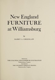 Cover of: New England Furniture at Williamsburg | Colonial Williamsburg Foundation.