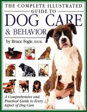 Cover of: The Complete Illustrated Guide to Dog Care
