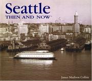 Cover of: Seattle Then and Now (Then & Now)