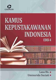 Kamus kepustakawanan Indonesia by Lasa H. S.