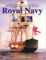 Cover of: The illustrated history of the Royal Navy by John Winton