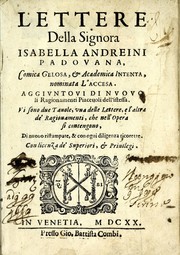Cover of: Lettere della signora Isabella Andreini padovana, comica gelosa & academica intenta, nominata l'Accesa by Isabella Andreini