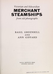 Victorian and Edwardian merchant steamships from old photographs by Basil Greenhill