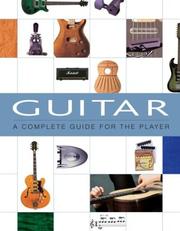 Cover of: Guitar: A Complete Guide for the Player