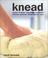 Cover of: Knead