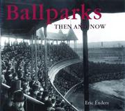 Cover of: Ballparks then & now