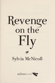 Cover of: Revenge on the fly | Sylvia McNicoll