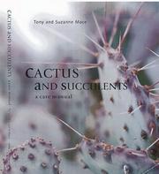 Cover of: Cactus and succulents: a care manual
