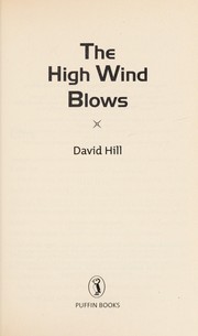 Cover of: The high wind blows by Hill, David