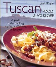 Cover of: Tuscan food & folklore by Jeni Wright