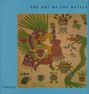 Cover of: The art of the Aztecs