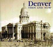 Cover of: Denver then & now by Joshua Dinar