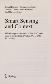 Cover of: Smart sensing and context by EuroSSC 2008 (2008 Zurich, Switzerland)