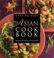 Cover of: Step-By-Step Asian Cookbook: Recipes (Step-By-Step Cooking Series)