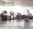 Cover of: Miami then & now