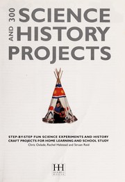 Cover of: The science and history project book | Chris Oxlade