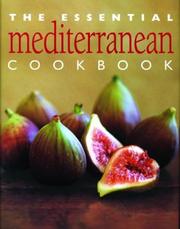 Cover of: The Essential Mediterranean Cookbook