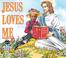 Cover of: Jesus Loves Me