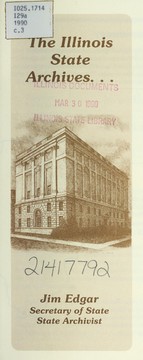 Cover of: The Illinois State Archives-- | Illinois. State Archives Division
