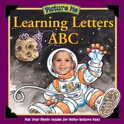 Cover of: Picture Me Learning Letters A,B,C (Picture Me)