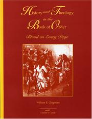 History and Theology in the Book of Order: Blood on Every Page by William E. Chapman
