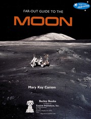 Cover of: Far-out guide to the moon | Mary Kay Carson