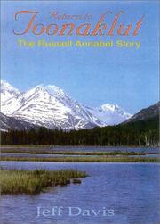 Cover of: Return to Toonaklut: The Russell Annabel Story (Classics in Big-Game Hunting Series)