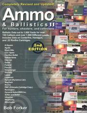 Cover of: Ammo & Ballistics II, Completely Revised and Updated: For Hunters, Shooters, and Collectors