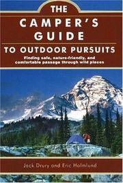 Cover of: The Camper's Guide to Outdoor Pursuits: Finding Safe, Nature-Friendly and Comfortable Passage