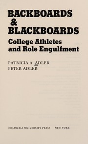 Cover of: Backboards & blackboards: college athletes and role engulfment