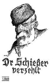 Cover of: Dr Schießer verzehlt – 1. Band