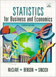 Cover of: Statistics for Business and Economics (8th Edition) by James T. McClave, P. George Benson, Terry L. Sincich, James T. McClave, P. George Benson, Terry L. Sincich