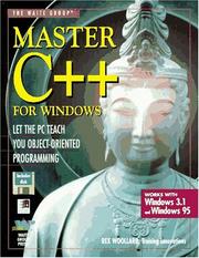 Cover of: Master C++ for Windows: let the PC teach you object-oriented programming