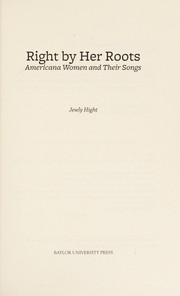 Cover of: Right by her roots by Jewly Hight