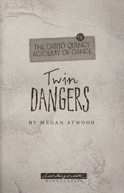 Cover of: Twin dangers | Megan Atwood